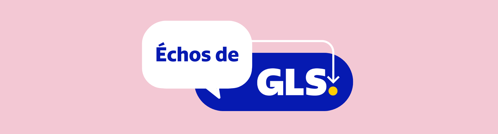 Échos de GLS